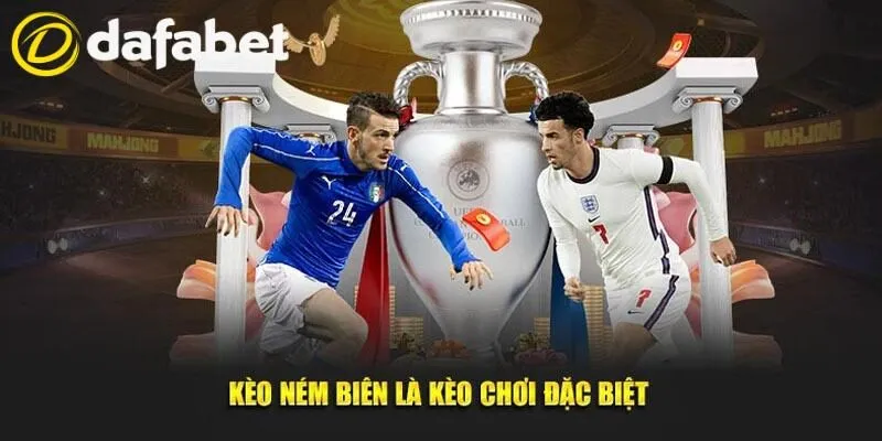 kèo ném biên