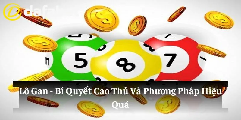 Bí quyết đánh lô cực hiệu quả từ các chuyên gia và cao thủ